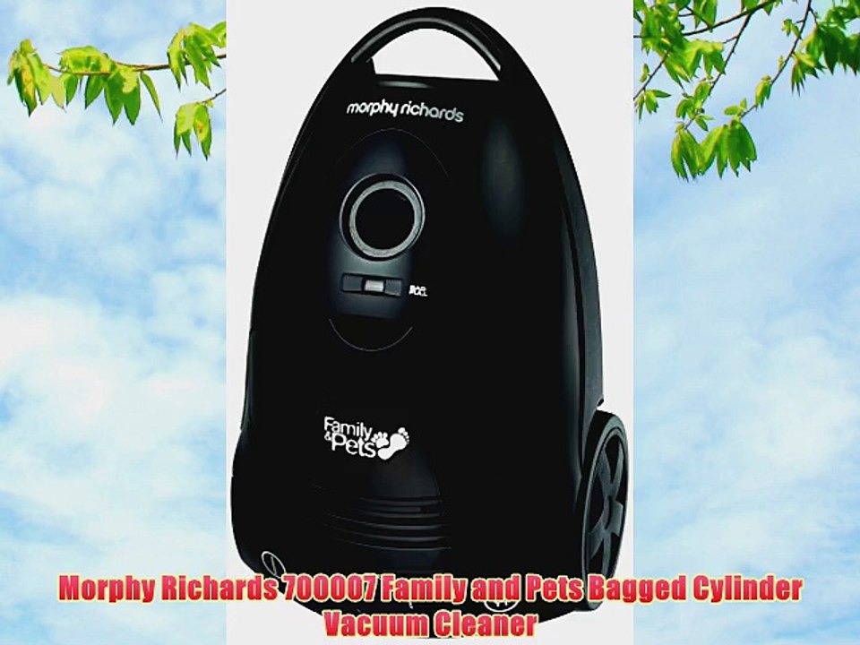 Morphy Richards 700007 Family and Pets Bagged Cylinder Vacuum Cleaner