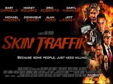 Free Skin Traffik (2015) Full Movie Online Streaming
