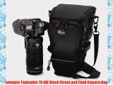 Lowepro Toploader 75 AW Black Street and Field Camera Bag