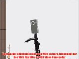 Lightweight Collapsible Monopod With Camera Attachment For Use With Flip Ultra HD 8GB Video