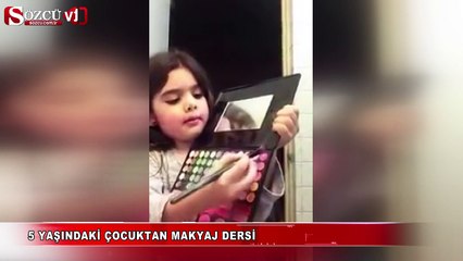 5 yaşındaki çocuktan makyaj dersi