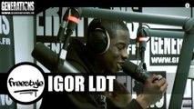 Igor LDT - Freestyle #1 (Live des studios de Generations)