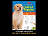 Download Learn to Draw Dogs Puppies Stepbystep instructions for more than different breeds By Robbin Cuddy PDF