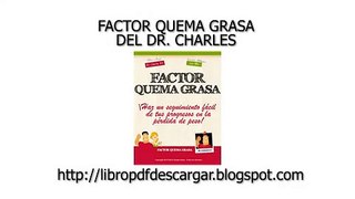 Factor Quema Grasa libro pdf Dr. Charles