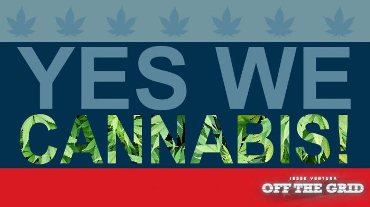 Jesse Ventura: Yes We Cannabis!