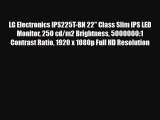 LG Electronics IPS225T-BN 22 Class Slim IPS LED Monitor 250 cd/m2 Brightness 5000000:1 Contrast