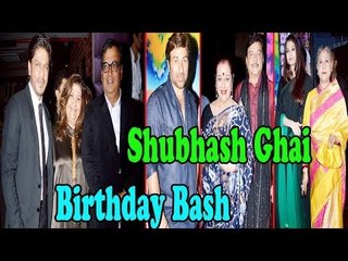 Bollywood Celebs Spotted @ Shubhash Ghai Birthday Bash