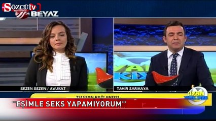 Canlı yayında şok: Karımla seks yapamıyorum