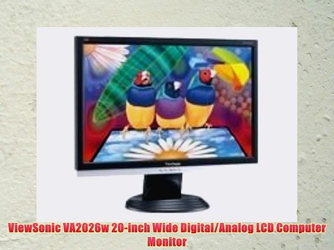 ViewSonic VA2026w 20-inch Wide Digital/Analog LCD Computer Monitor