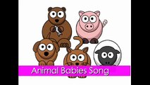 Baby Animals Songs Animal Babies Song Happy Music for Children Kids Kindergarten Preschoolers