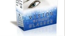Vision Without Glasses Review_ How to Improve Eyesight Naturally