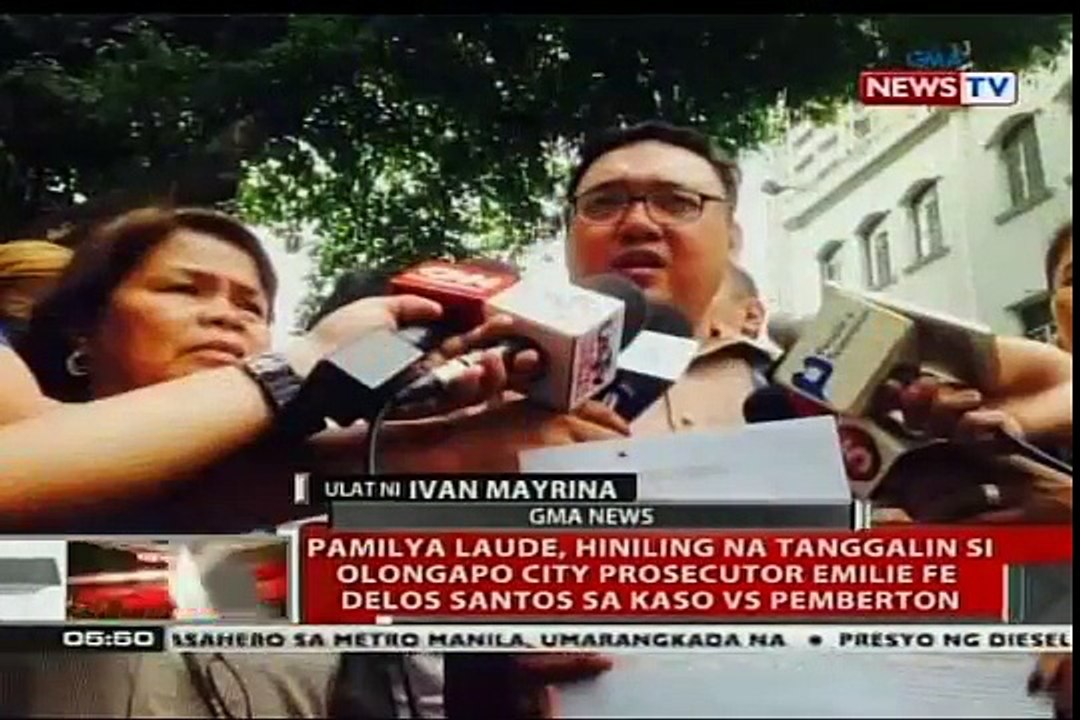 QRT: Pamilya Laude, hiniling na tanggalin si Prosecutor Emilie Fe Delos Santos sa kaso vs Pemberton