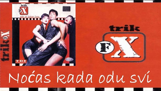 Trik FX - Nocas kada odu svi