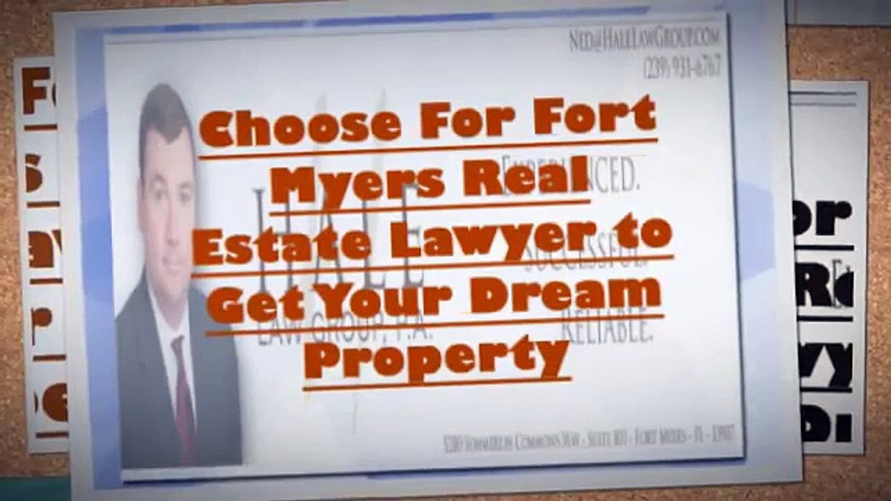Choose For Fort Myers Real Estate Lawyer