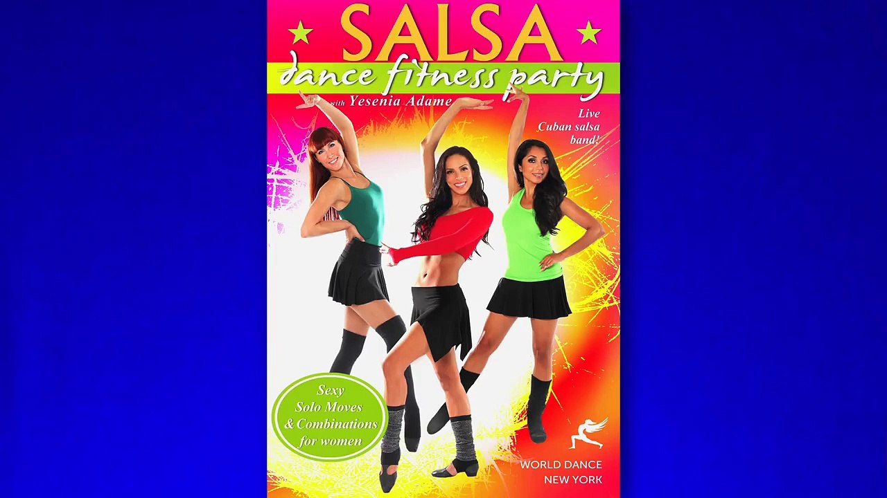 Salsa Dance Fitness Party with Yesenia Adame DVD   instant streaming @ WorldDanceNewYork.com