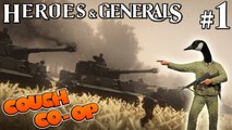 Heroes & Generals (With Al & George) - Part 1