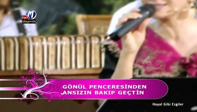07 eda karaytuğ gönül penceresinden ansızın bakıp geçtin 28.11.2011 hayal gibi ezgiler