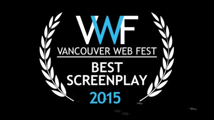 Nominees for VWF 2015 Best Screenplay