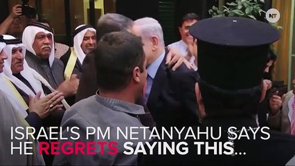 Netanyahu 'Regrets' Comments That Offended Israeli Arabs