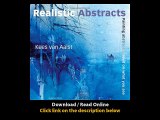 Download Realistic Abstracts Painting Abstracts Based on What You See By Kees Van Aalst PDF