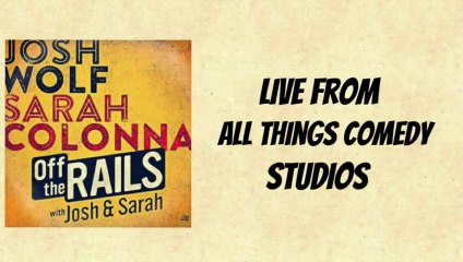 Off The Rails With Josh & Sarah: Jay Larson 3/23/15