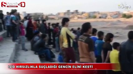 IŞİD hırsızlıkla suçladığı gencin elini kesti
