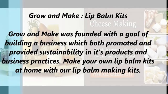 Grow and Make : Lip Balm Kits