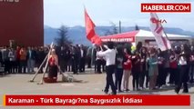Türk Bayrağı'na Saygısızlık İddiası