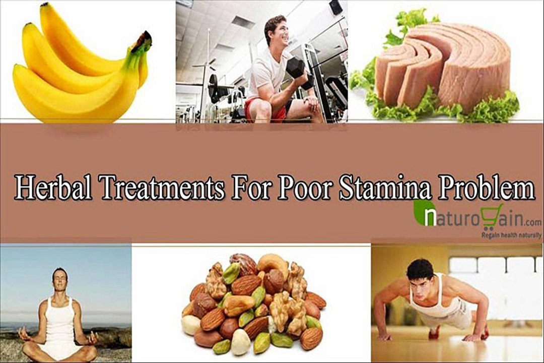 Herbal Treatments For Poor Stamina Problem That Provide Effect
