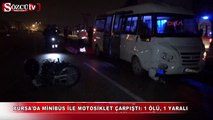 Bursa'da feci kaza! Baba öldü oğlu yaralı