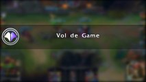 Move du jour #45 Vol de Game - League of Legends