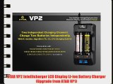 XTAR VP2 Intellicharger LCD Display Li-ion Battery Charger (Upgrade from XTAR VP1)