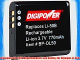Digipower BP-OL50 Replacement Li-Ion Battery for Olympus Li-50B