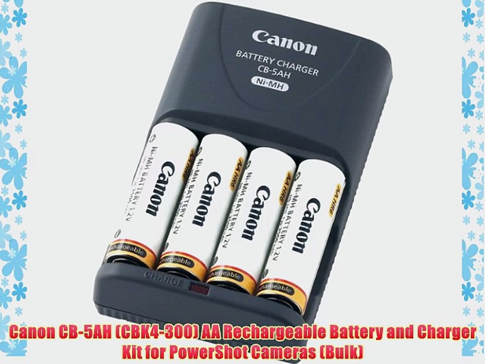 Canon CB5AH (CBK4300) AA Rechargeable Battery and Charger Kit for