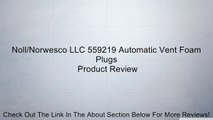 Noll/Norwesco LLC 559219 Automatic Vent Foam Plugs Review
