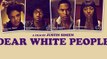 DEAR WHITE PEOPLE - Bande-annonce / Trailer [VOST|HD] (Tyler James Williams, Tessa Thompson)
