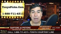 Detroit Pistons vs. Toronto Raptors Free Pick Prediction NBA Pro Basketball Odds Preview 3-24-2015