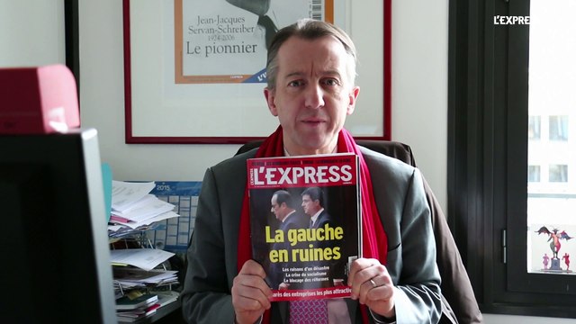 La gauche en ruines - La couverture de la semaine - L'édito de Christophe Barbier