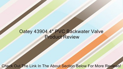 Oatey 43904 4" PVC Backwater Valve Review