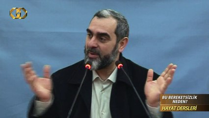 20) Bu Bereketsizlik Neden? - (Hayat Dersleri) - Nureddin YILDIZ - Sosyal Doku Vakfı
