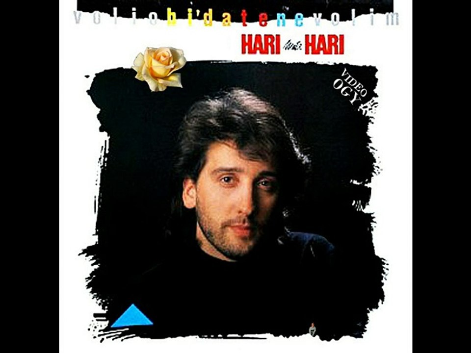 Hari Mata Hari - Volio bi' da te ne volim