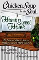 Download Chicken Soup for the Soul Home Sweet Home ebook {PDF} {EPUB}