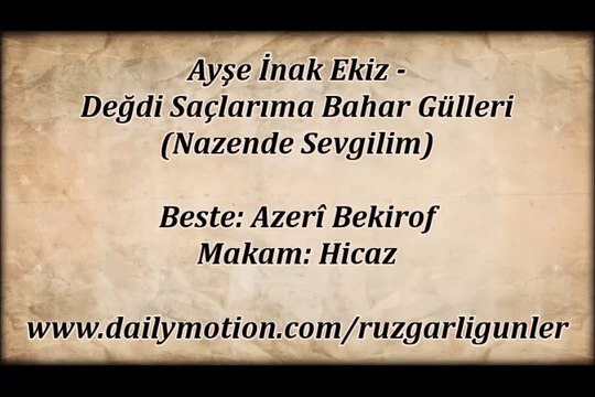 Ayşe İnak Ekiz-Değdi Saçlarıma Bahar Gülleri