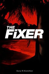 Download The Fixer by Gary R Hamilton – PDF & EPUB Options 📚