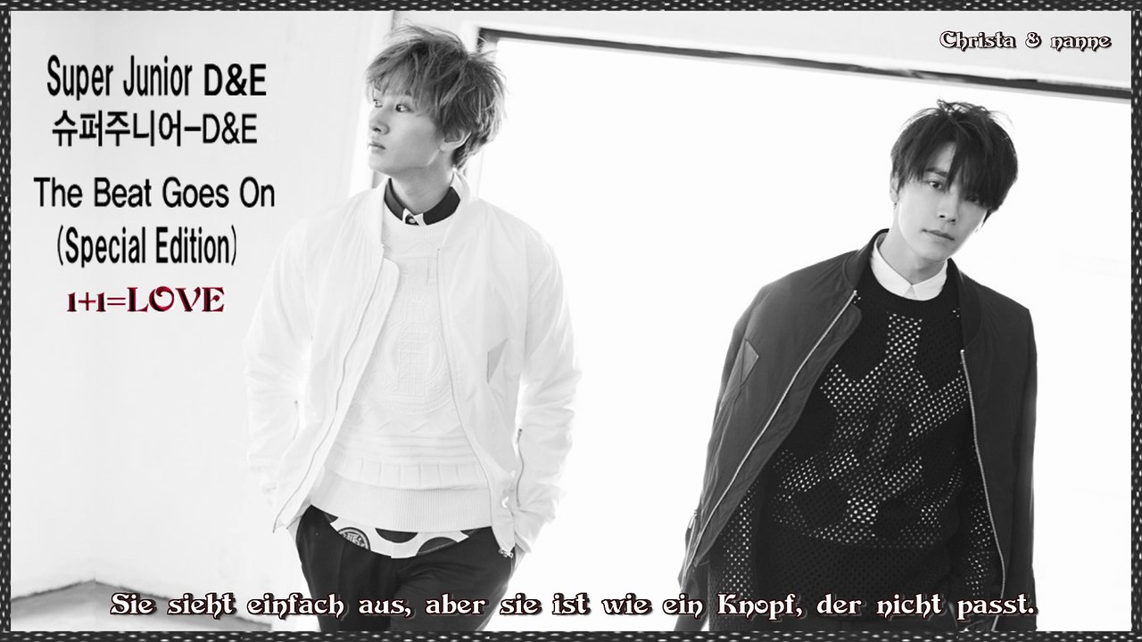 Super Junior D&E - 1+1=LOVE k-pop [german Sub]  'The Beat Goes On' Special Edition