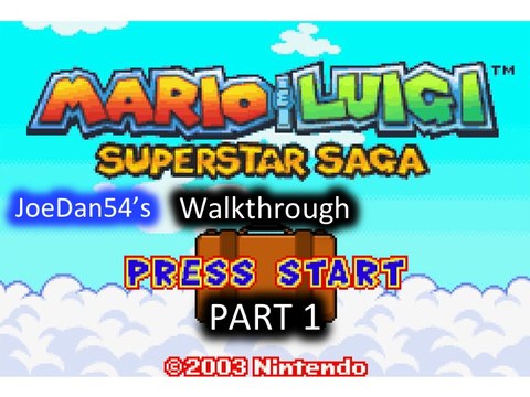 Mario & Luigi: Superstar Saga Walkthrough Part 1