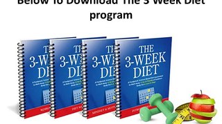 The 3 Week Diet weight loss program Review