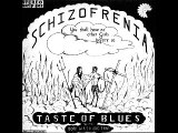 Taste Of Blues - 1969 - Schizofrenia (full album)