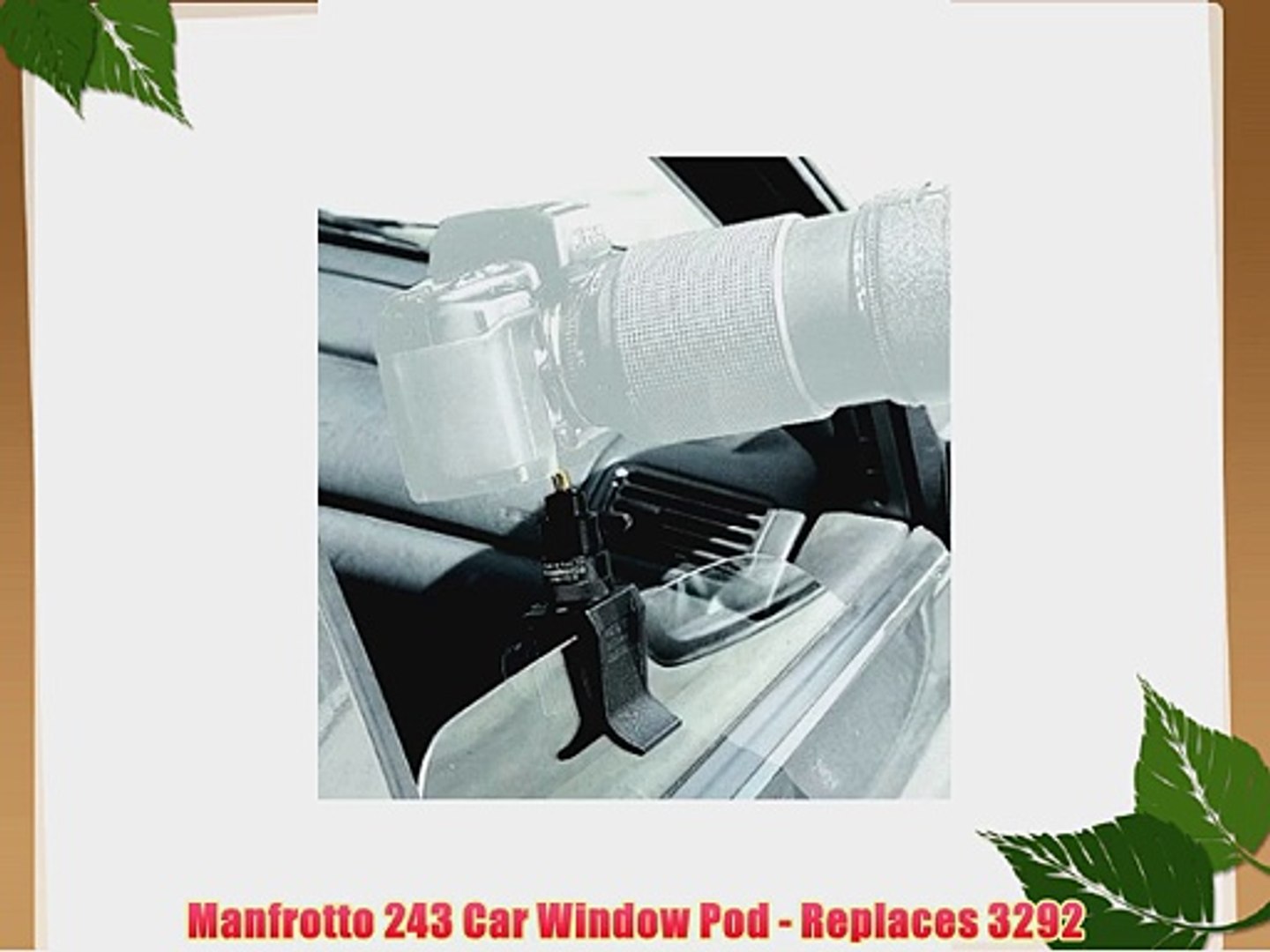 Manfrotto 243 Car Window Pod - Replaces 3292 - video Dailymotion