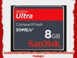 SanDisk 8GB/30MB Ultra CF Card ( SDCFH-008G-A11 US Retail Package )